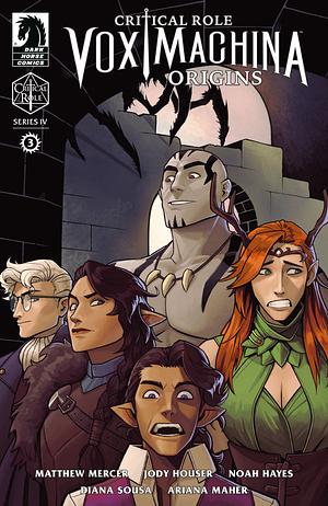 Critical Role: Vox Machina Origins IV #3 by Jody Houser, Matthew Mercer