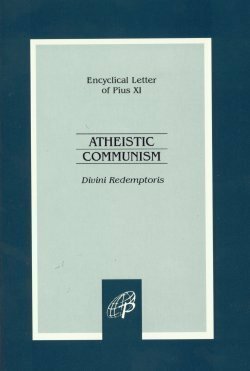 Divini Redemptoris: Atheistic Communism by Pope Pius XI