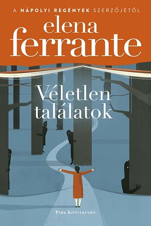 Véletlen találatok by Elena Ferrante