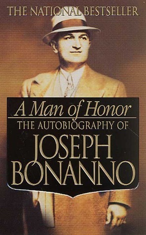 A Man of Honor by Sergio Lalli, Joseph Bonanno