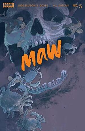 Maw #5 by Jude Ellison S. Doyle