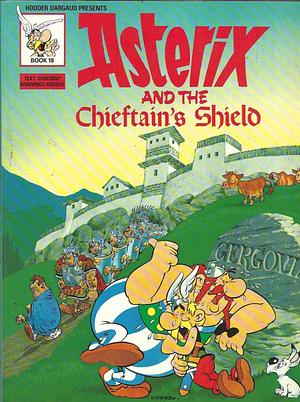 Asterix and the Chieftain's Shield by René Goscinny