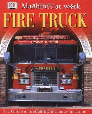 Fire Truck by Caroline Bingham