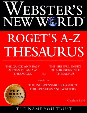 Webster's New World Roget's A-Z Thesaurus by Charlton Grant Laird