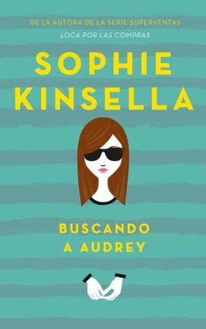 Buscando a Audrey by Sophie Kinsella