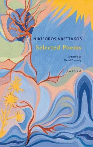 Selected Poems by Nikiforos Vrettakos