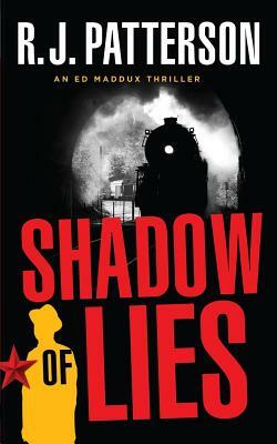 Shadow of Lies by R. J. Patterson