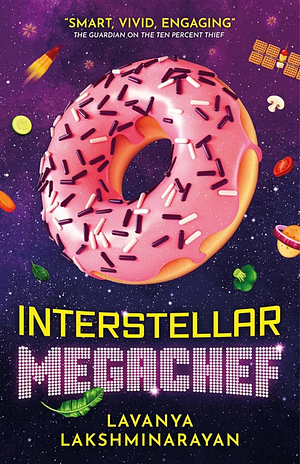 Interstellar Megachef by Lavanya Lakshminarayan