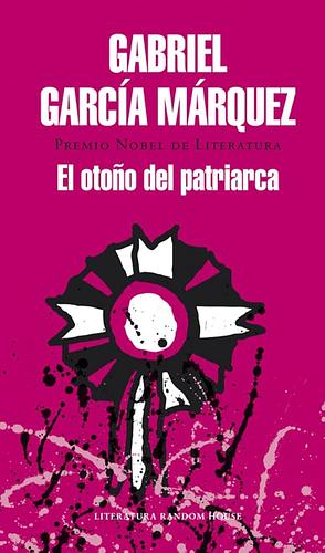 El otoño del patriarca by Gabriel García Márquez