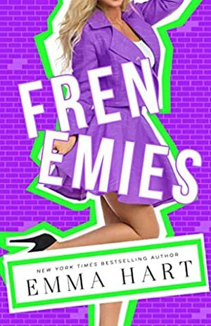 Frenemies by Emma Hart