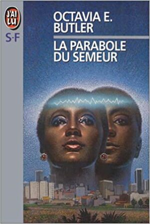 La Parabole du semeur by Octavia E. Butler
