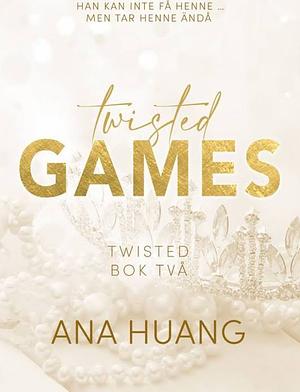 Twisted Games by Ana Huang