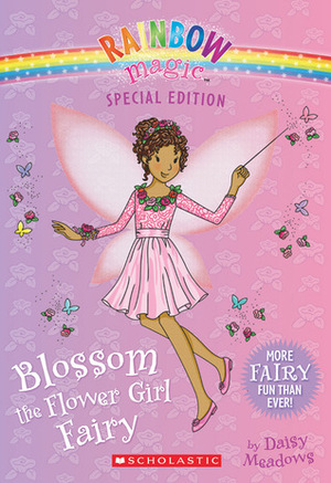 Blossom the Flower Girl Fairy by Daisy Meadows