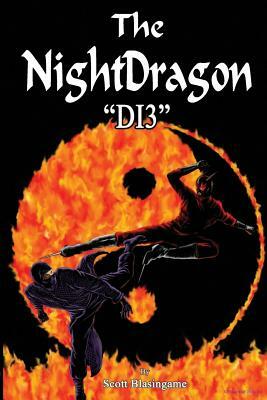 The NightDragon(#2): Di3 by Scott Blasingame