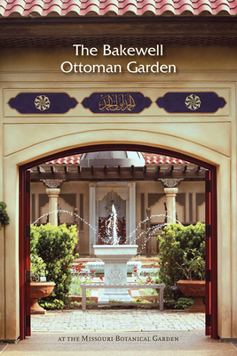 Bakewell Ottoman Garden by Philippa Scott, Nurhan Atasoy