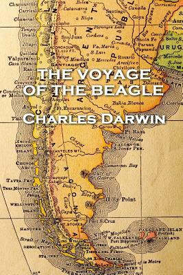 Charles Darwin - The Voyage of the Beagle by Charles Darwin