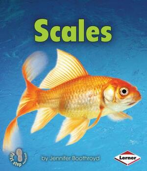 Scales by Jennifer Boothroyd