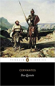 Don Quixote by Miguel de Cervantes