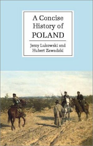 A Concise History of Poland by Jerzy Lukowski