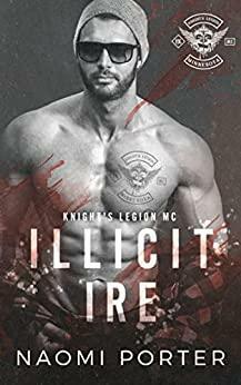 Illicit Ire by Naomi Porter