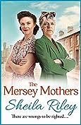 The Mersey Mothers by Sheila Riley