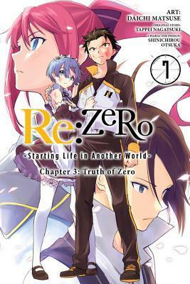 Re:ZERO -Starting Life in Another World-, Chapter 3: Truth of Zero, Vol. 7 by Shinichirou Otsuka, Daichi Matsuse, Tappei Nagatsuki