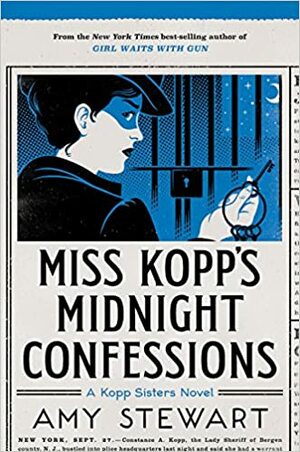 Miss Kopp's Midnight Confessions by Amy Stewart