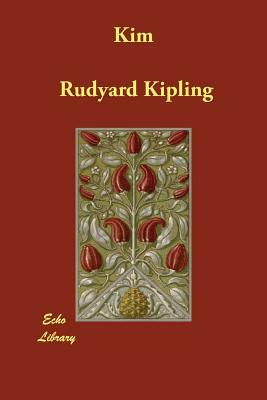 Kim by Rudyard Kipling