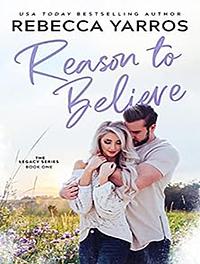 Reason to Believe by Rebecca Yarros