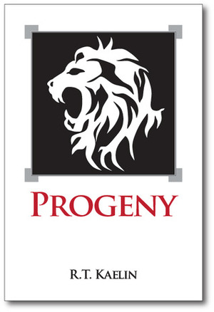 Progeny by R.T. Kaelin