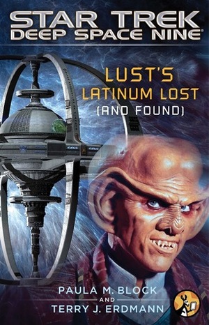 Lust's Latinum Lost (And Found) by Paula M. Block, Terry J. Erdmann