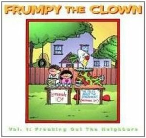 Frumpy the Clown, Volume 1: Freaking Out the Neighbors by Judd Winick