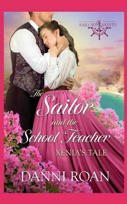 The Sailor and the School Teacher by Danni Roan