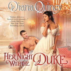 Her Night with the Duke by Diana Quincy