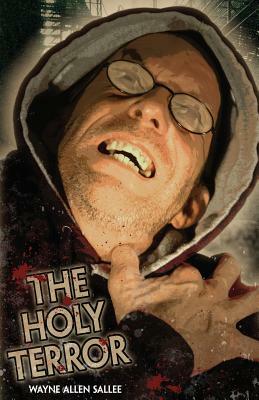 The Holy Terror by Wayne Allen Sallee