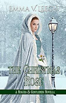 The Christmas Rose by Emma V. Leech