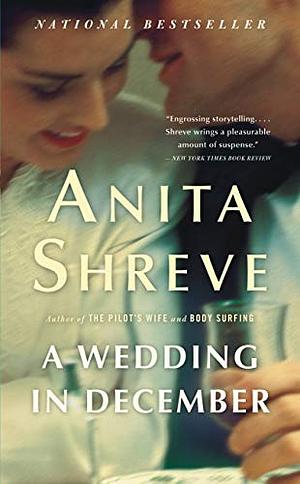 A Wedding in December: A Novel by Anita Shreve