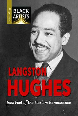 Langston Hughes: Jazz Poet of the Harlem Renaissance by Samuel Willard Crompton, Charlotte Etinde-Crompton