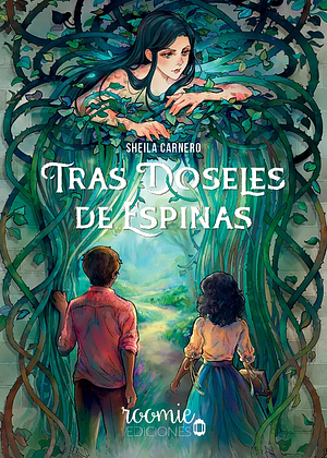 Tras doseles de espinas by Sheila Carnero