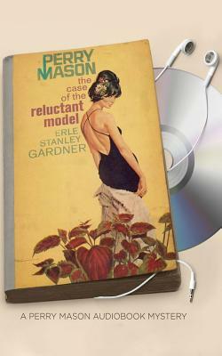 The Case of the Reluctant Model by Erle Stanley Gardner