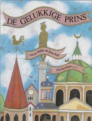 Gelukkige Prins by Oscar Wilde