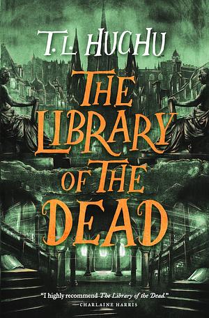 The Library of the Dead by T.L. Huchu