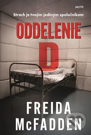 Oddelenie D by Freida McFadden