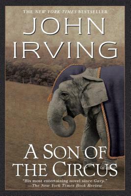 A Son of the Circus by John Irving