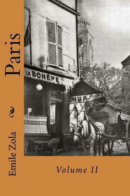Paris: Volume II by Émile Zola