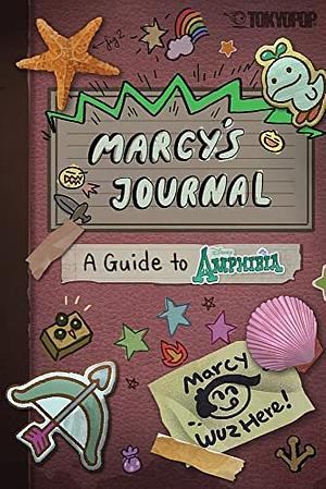 Marcy's Journal: A Guide to Amphibia by Adam Colás, Matthew Braly, Tokyopop, Catharina Sukiman