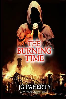 The Burning Time by Jg Faherty