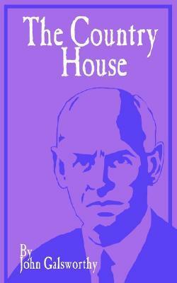 The Country House by John Galsworthy