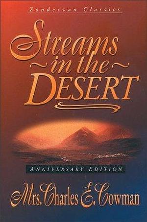 Streams in the Desert® by Lettie B. Cowman, Lettie B. Cowman