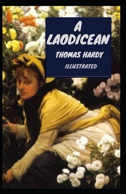 A Laodicean Illustrated by Thomas Hardy